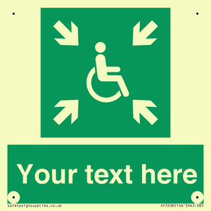 Custom sign safe condition evacuation temporary refuge